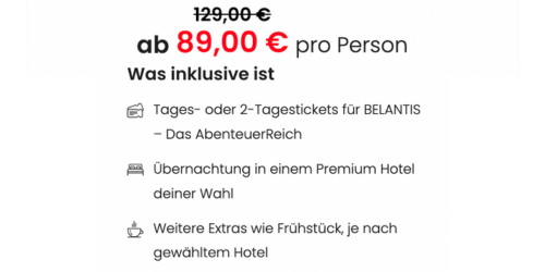 BELANTIS Freizeitpark mit Übernachtung im Hotel